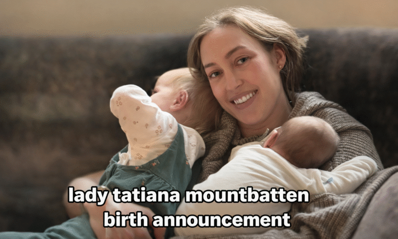 lady tatiana mountbatten birth announcement