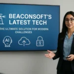 Beaconsoft Latest Tech: Revolutionizing Connectivity and Innovation